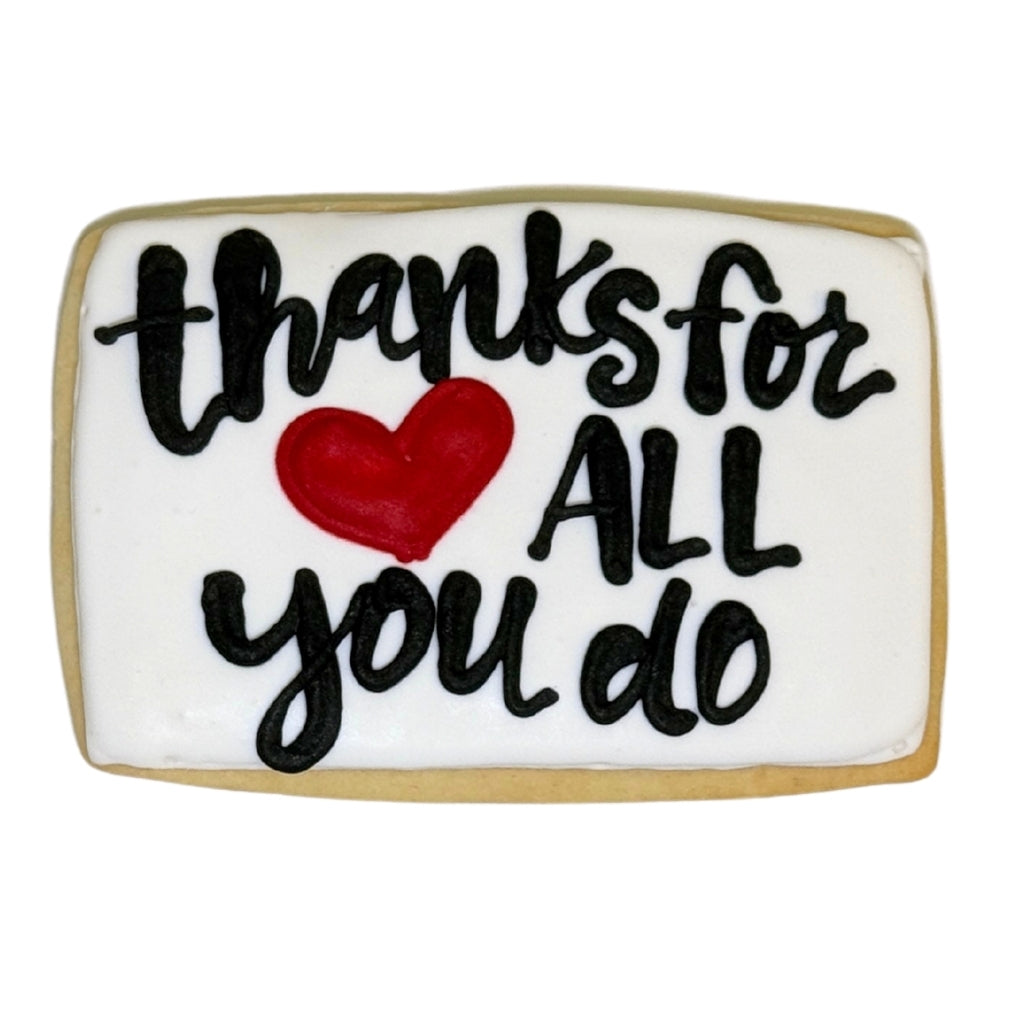 Nurse Appreciation cookie with black text and a red heart.