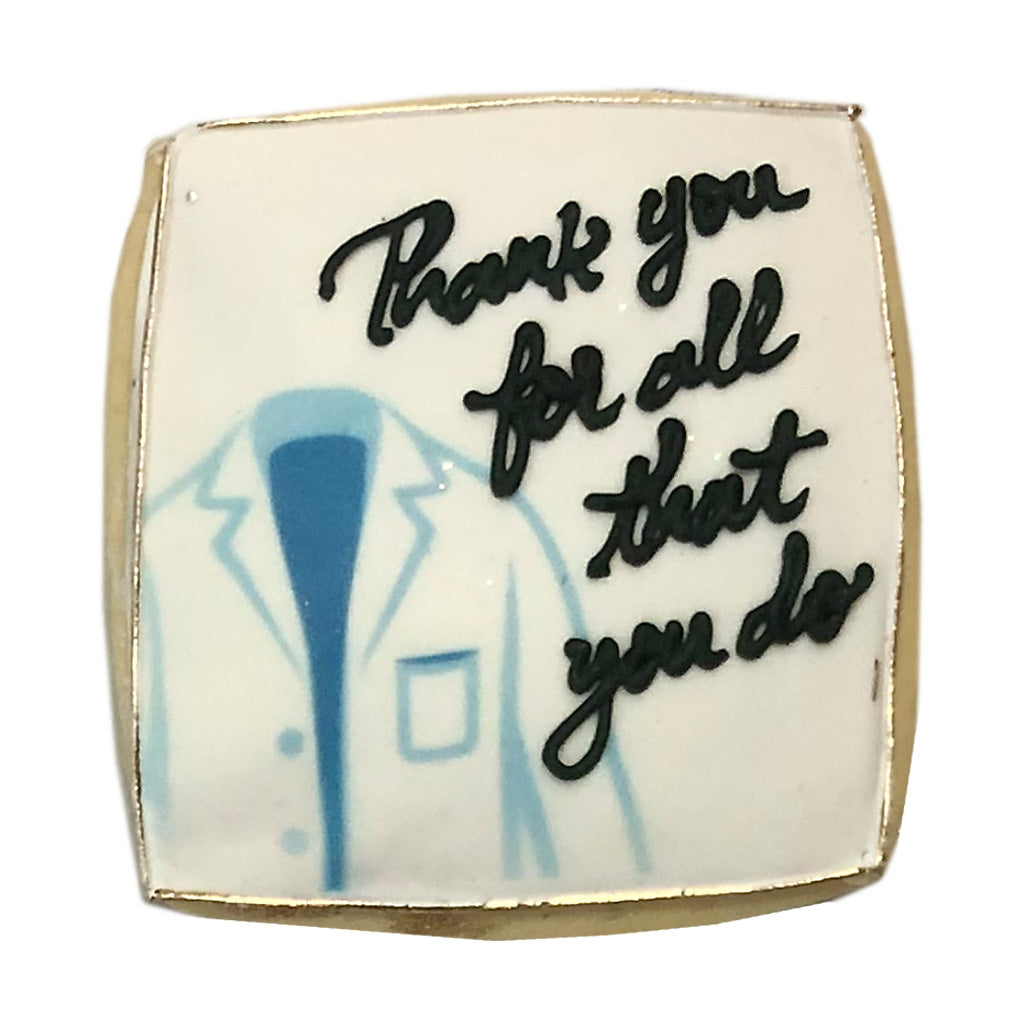 Doctors' Week square cookie with lab coat and thank you text.
